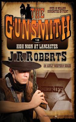 High Noon at Lancaster 1612326218 Book Cover