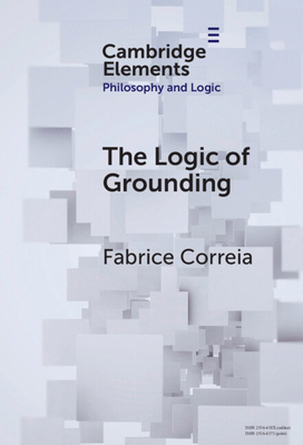 The Logic of Grounding B0D4D1G6Q6 Book Cover