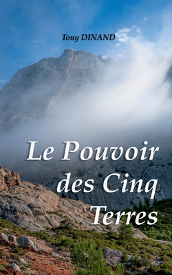 Le pouvoir des cinq terres [French] 2322401277 Book Cover