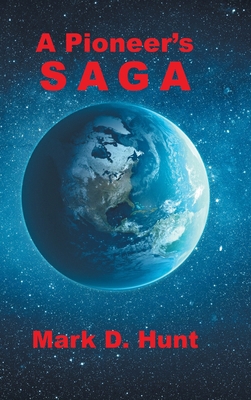 A Pioneer's Saga B0DHJ71BS9 Book Cover