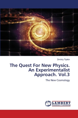 The Quest For New Physics. An Experimentalist A... 6209444253 Book Cover