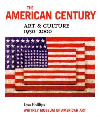 The American Century: Art & Culture 1950-2000 0393048152 Book Cover