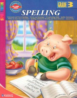 Spectrum Spelling, Grade 3 1577684931 Book Cover