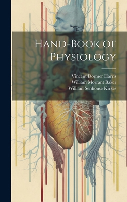 Hand-Book of Physiology 1019881240 Book Cover