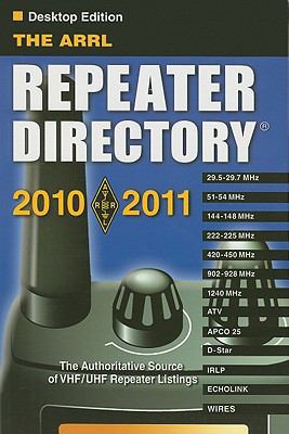 The 2010/11 ARRL Repeater Directory Desktop 0872590860 Book Cover