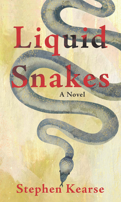 Liquid Snakes [Large Print] B0CRS43N3W Book Cover