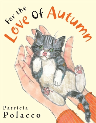 For the Love of Autumn 0399245413 Book Cover