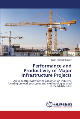 Performance and Productivity of Major Infrastru... 6208435277 Book Cover