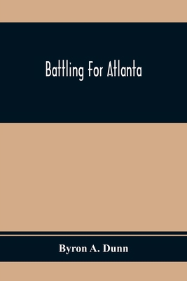 Battling For Atlanta 9354367941 Book Cover