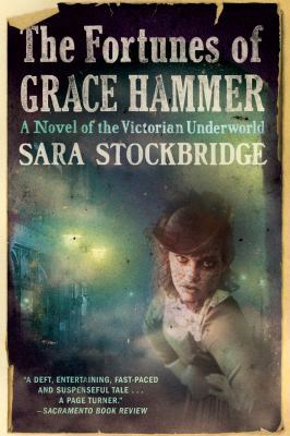 Fortunes of Grace Hammer: A Novel of the Victor... 0393339076 Book Cover