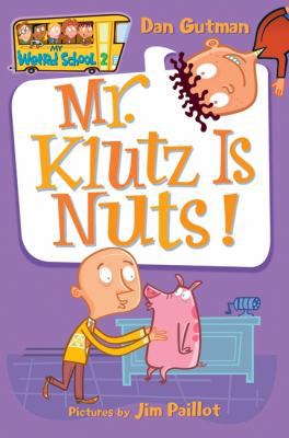 Mr. Klutz Is Nuts! 0060507039 Book Cover