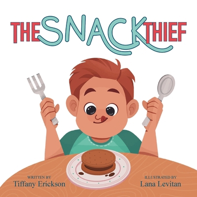 The Snack Thief B0DPY1JY7Y Book Cover