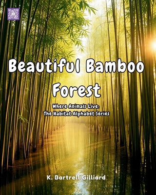 Beautiful Bamboo Forest: Where Animals Live: Th... B0F1N5TXNX Book Cover