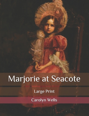 Marjorie at Seacote: Large Print B08MSLX4T2 Book Cover