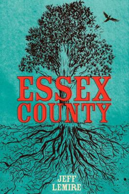 The Complete Essex County Hardcover Edition 1603090460 Book Cover
