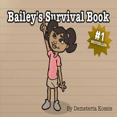 Bailey's Survival Book 1986329852 Book Cover