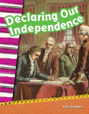 Declaring Our Independence 1433369893 Book Cover