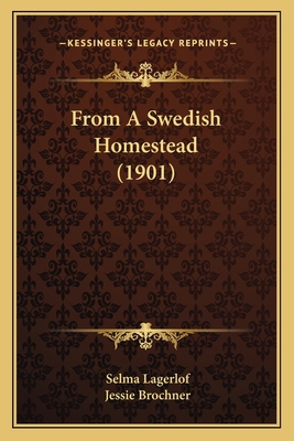 From A Swedish Homestead (1901) 1164652974 Book Cover