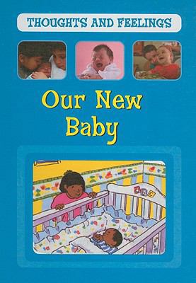 Our New Baby 1596041706 Book Cover