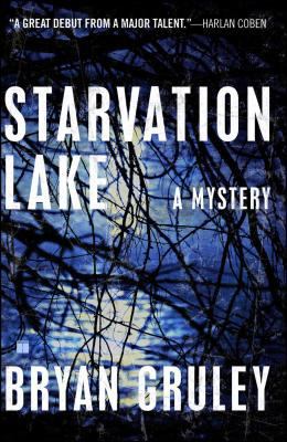 Starvation Lake: A Mystery 1416563628 Book Cover