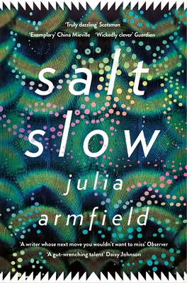 Salt Slow 1529012597 Book Cover