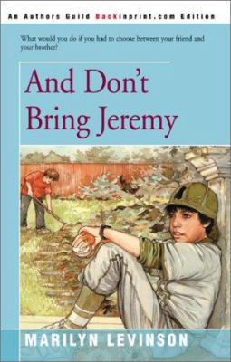 And Don't Bring Jeremy 0595169198 Book Cover