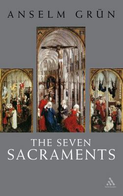 The Seven Sacraments 0826467040 Book Cover