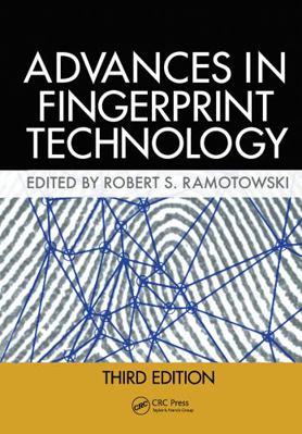 Lee and Gaensslen's Advances in Fingerprint Tec... 0367778319 Book Cover
