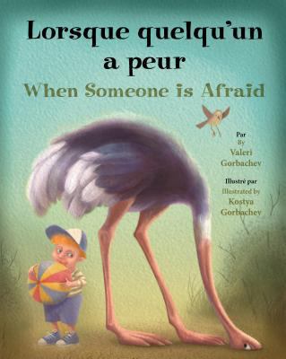 Lorsque Quelqu'un A Peur/When Someone Is Afraid... [French] 1595727981 Book Cover