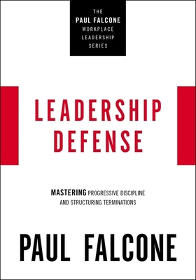 Leadership Defense: Mastering Progressive Disci... 1400230055 Book Cover