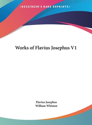 Works of Flavius Josephus V1 1161367438 Book Cover