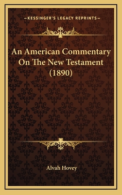 An American Commentary On The New Testament (1890) 1166526607 Book Cover