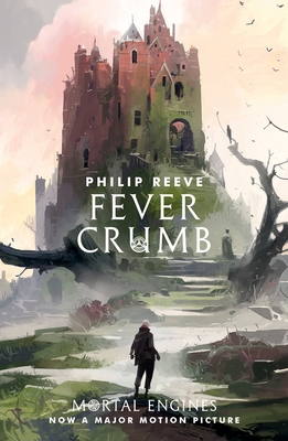 Fever Crumb (Mortal Engines Prequel) 140719321X Book Cover