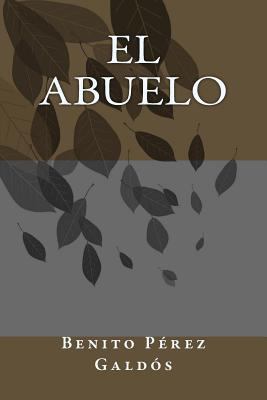 El abuelo [Spanish] 1984951475 Book Cover