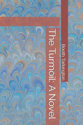 The Turmoil: A Novel