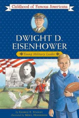 Dwight D. Eisenhower: Young Military Leader 1416912576 Book Cover