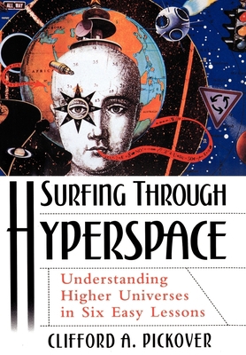 Surfing Through Hyperspace: Understanding Highe... 0195130065 Book Cover