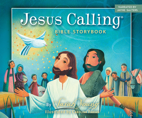 Jesus Calling Bible Storybook 1520069715 Book Cover