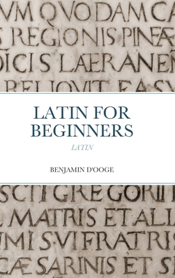 Latin for Beginners: Latin 064543440X Book Cover