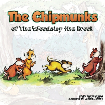 The Chipmunks of the Woods by the Brook 1672041171 Book Cover