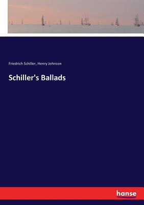 Schiller's Ballads 3743418576 Book Cover