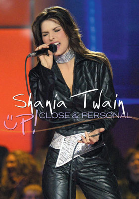 Shania Twain: Up! Close & Personal B00063F7OK Book Cover