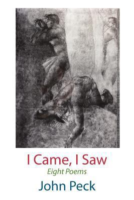 I Came, I Saw. Eight Poems 1848612133 Book Cover