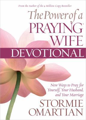 The Power of a Praying Wife Devotional: New Way... 0736927573 Book Cover