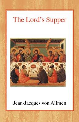 The Lord's Supper 022717044X Book Cover