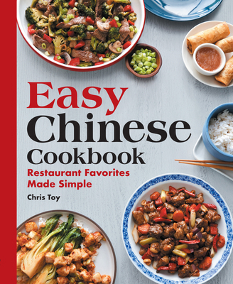 Easy Chinese Cookbook: Restaurant Favorites Mad... 1646115872 Book Cover