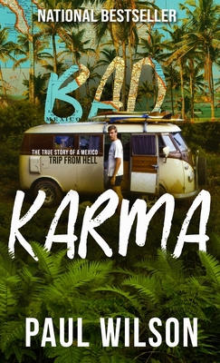 Bad Karma: The True Story of a Mexico Trip from... 0578579103 Book Cover