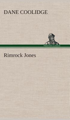 Rimrock Jones 3849521079 Book Cover