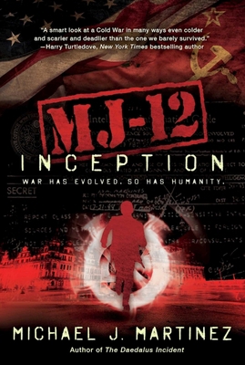 Mj-12: Inception: A Majestic-12 Thriller 1597808776 Book Cover