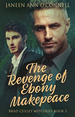 The Revenge of Ebony Makepeace 4824158680 Book Cover